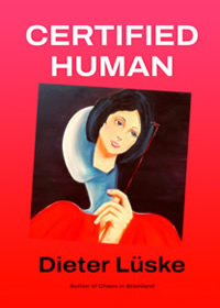 Certified Human by Dieter Luske